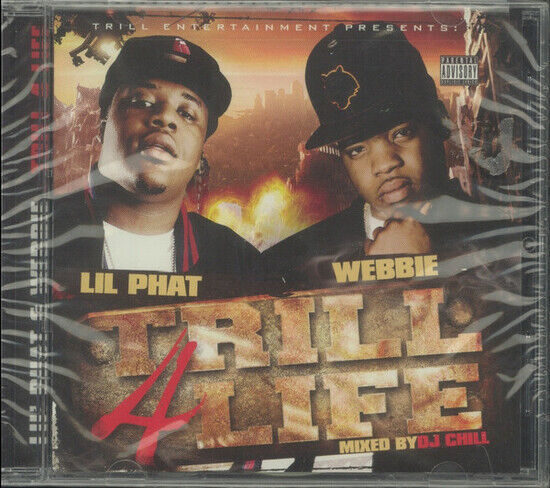 Webbie & Lil Phat - Trill 4 Life