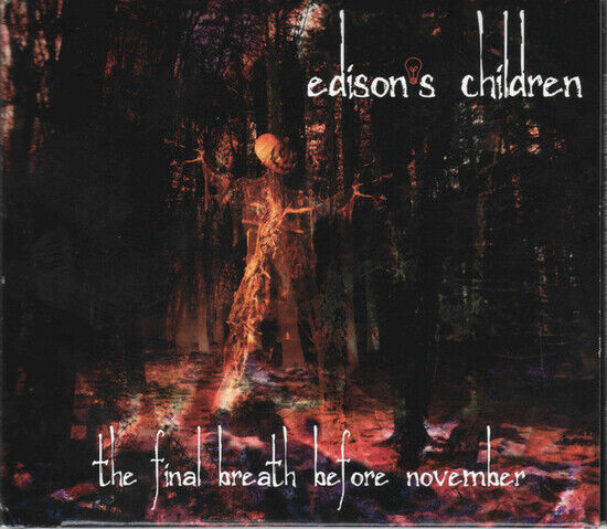 Edison\'s Children - Final Breath Before..