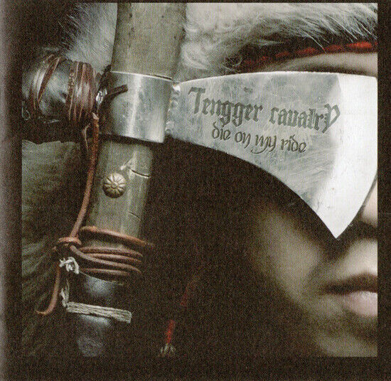 Tengger Cavalry - Die On My Ride