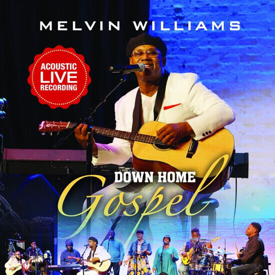 Williams, Melvin - Down Home Gospel