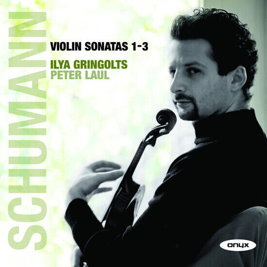 Schumann, Robert - Violin Sonatas 1-3