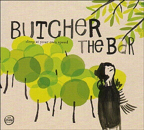 Butcher the Bar - Sleep At Your Own