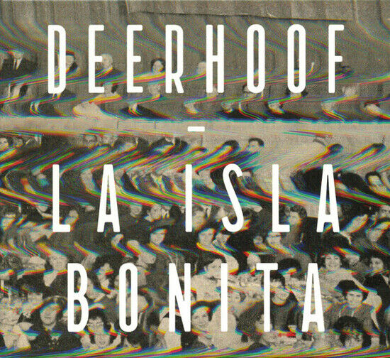 Deerhoof - La Isla Bonita