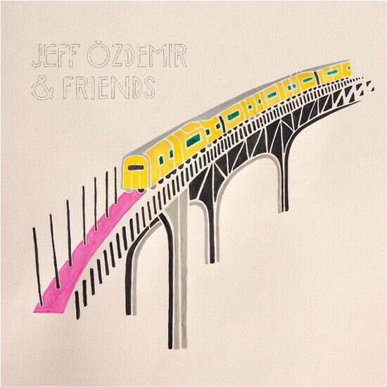 V/A - Jeff Ozdemir & Friends