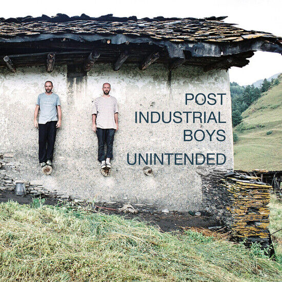 Post Industrial Boys - Unintended