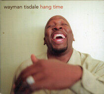 Tisdale, Wayman - Hang Time