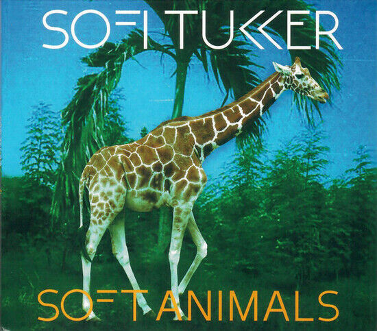 Sofi Tukker - Soft Animals