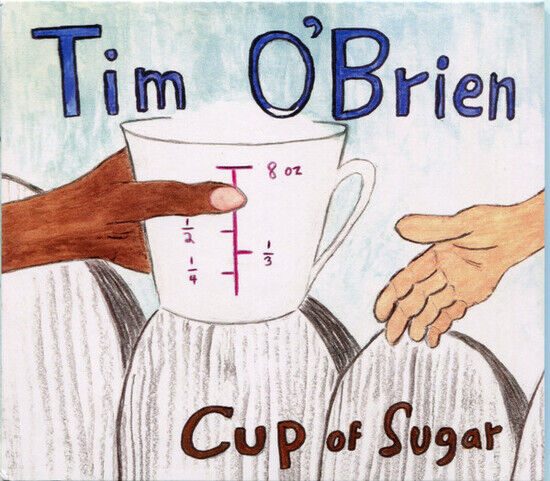 O\'Brien, Tim - Cup of Sugar