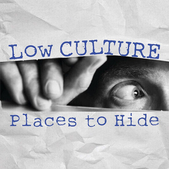 Low Culture - Places To Hide