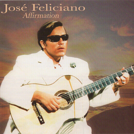 Feliciano, Jose - Affirmation