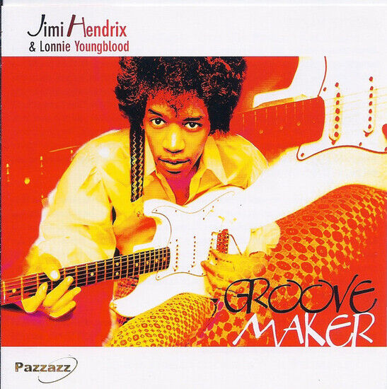 Hendrix & Youngblood - Groove Maker