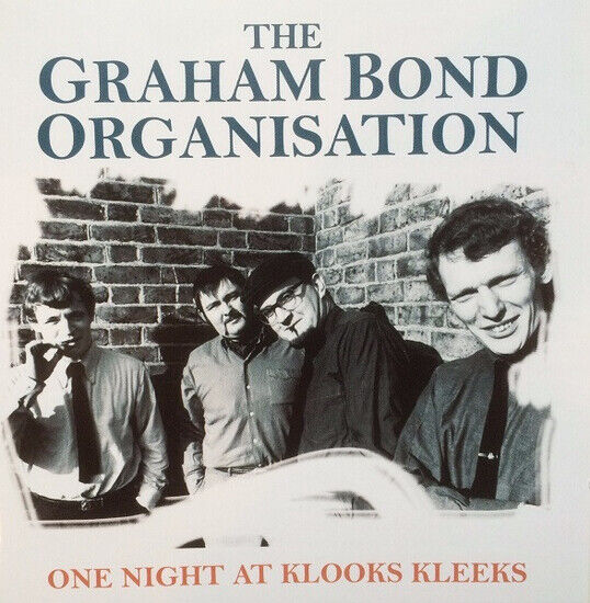 Bond, Graham -Organisatio - One Night At Klooks Kleek