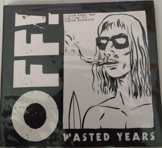 Off! - Wasted Years