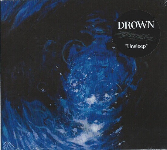 Drown - Unsleep -Digi-