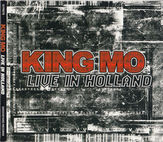 King Mo - Live In Holland