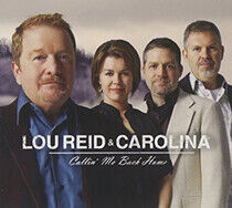 Reid, Lou & Carolina - Callin' Me Back Home