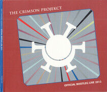 Crimson Projekct - Official Bootleg Live..