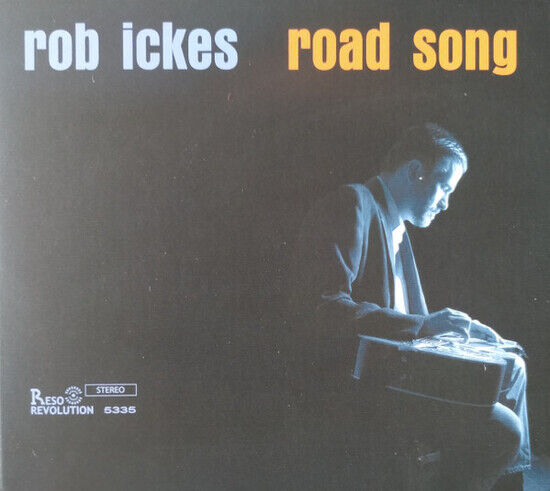 Ickes, Rob - Road Song