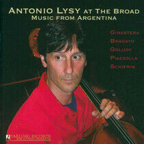 Lysy, Antonio - At the Broad: Music of..