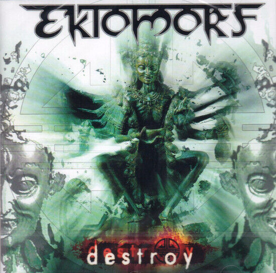 Ektomorf - Destroy