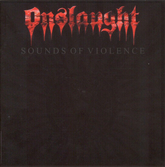 Onslaught - Sounds of Violence