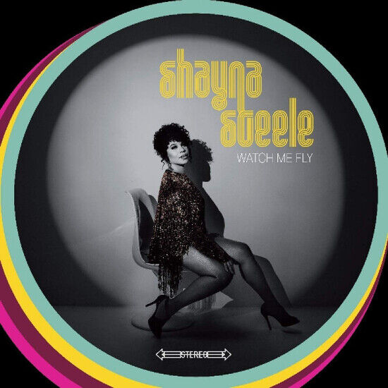 Steele, Shayna - Watch Me Fly -Gatefold-