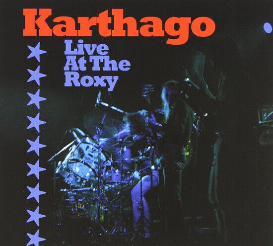 Karthago - Live At the Roxy