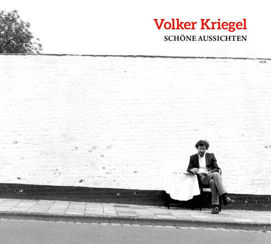 Kriegel, Volker - Schone Aussichten