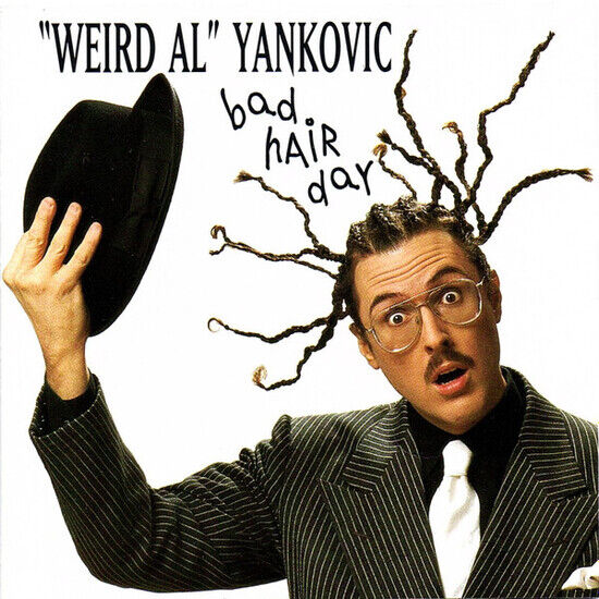 Yankovic, Al -Weird- - Bad Hair Day