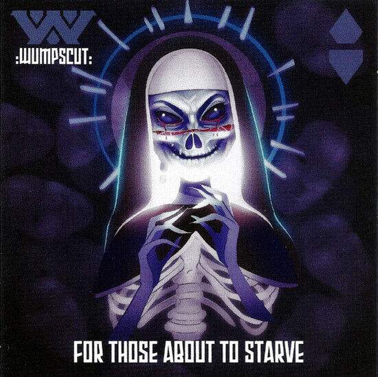 Wumpscut - For Those About To Starve