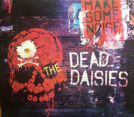 Dead Daisies - Make Some Noise