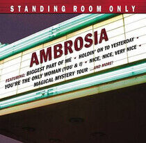 Ambrosia - Standing Room Only - Live