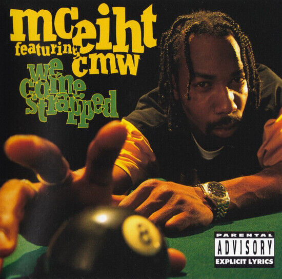 Mc Eiht Feat. Cmw - We Come Strapped