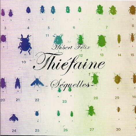 Thiefaine, Hubert-Felix - Sequelles