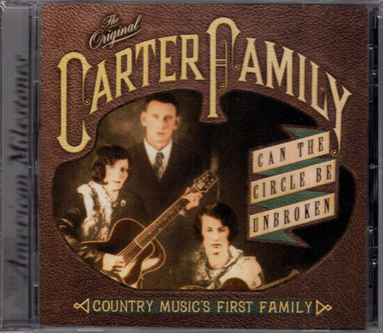 Carter Family - Can the Circle Be Unbroke