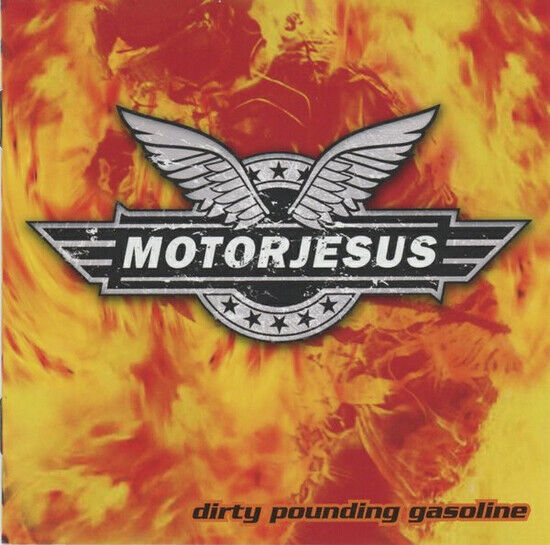 Motorjesus - Dirty Pounding Gasoline