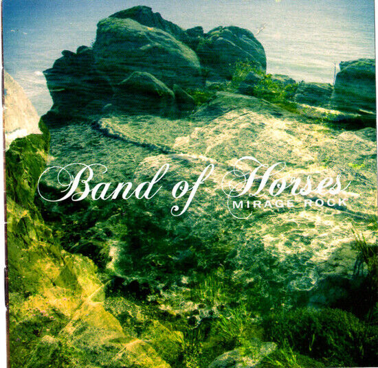 Band of Horses - Mirage Rock