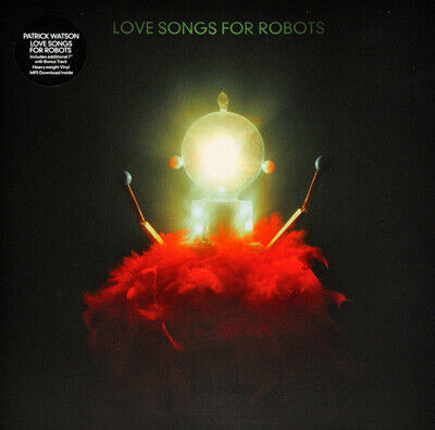 Watson, Patrick - Love Songs For Robots