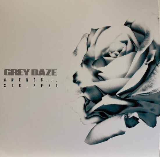 Grey Daze - Amends...Stripped