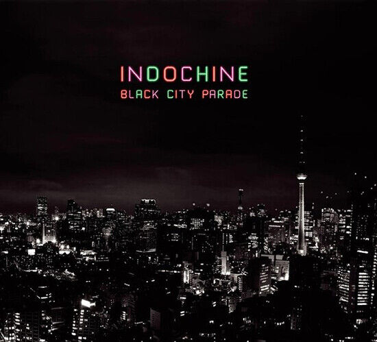 Indochine - Black City Parade