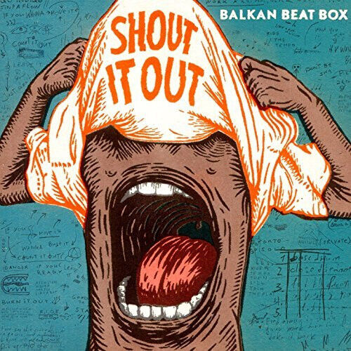 Balkan Beat Box - Shout It Out