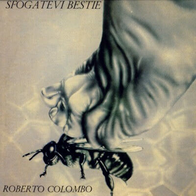 Colombo, Roberto - Sfogatevi Bestie