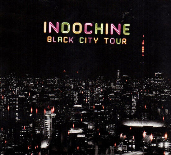 Indochine - Black City Tour