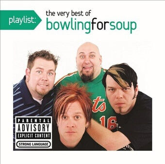 Bowling For Soup - Playlist:Very Best of