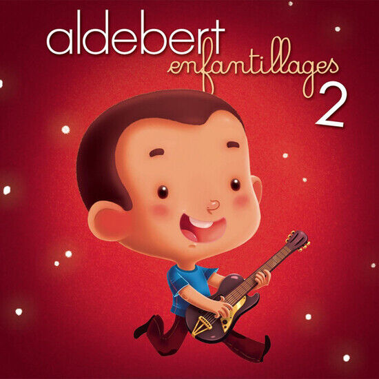 Aldebert - Enfantillages 2