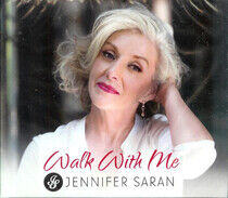 Saran, Jennifer - Walk With Me