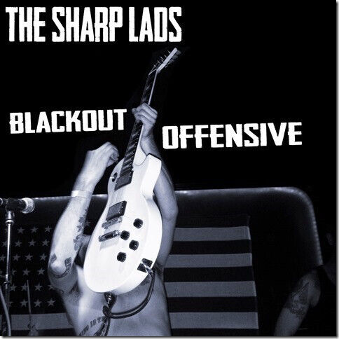 Sharp Lads - Blackout Offensive