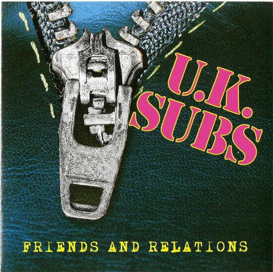 Uk Subs - Friends & Relations