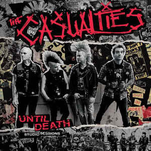 Casualties - Until Death.. -Gatefold-