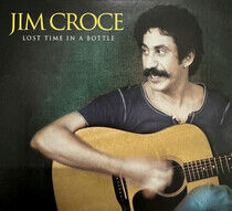 Croce, Jim - Lost Time In a Bottle